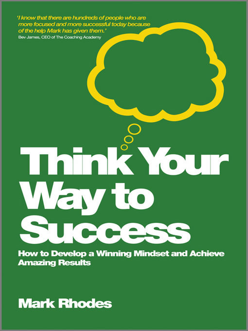Title details for Think Your Way to Success by Mark Rhodes - Available